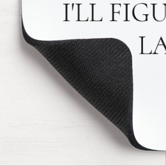 後で考える マウスパッド