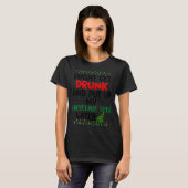 後で酔っ払ってクリスマスツリーを飾るかも Tシャツ (正面フル)