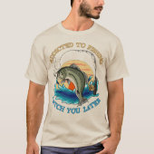 後で魚釣りに夢中 Tシャツ (正面)