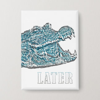 後のアリゲーター 缶バッジ