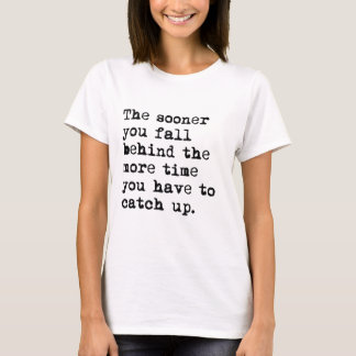 後れを取ること Tシャツ
