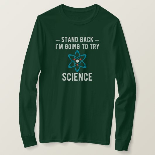 後ろに立って、科学を試す Tシャツ (デザイン正面)