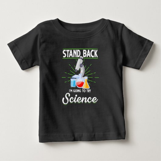 後ろに立って、科学生物学の才能を試してみよう ベビーTシャツ (正面)