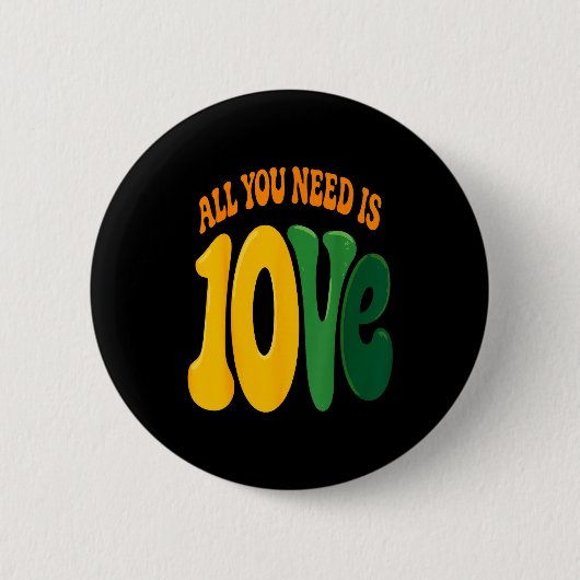 後ろに"All You Need Is 10ve Love" 缶バッジ (正面)