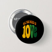 後ろに"All You Need Is 10ve Love" 缶バッジ (正面&裏面)