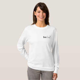 後ろの人に - 優しくしてね メッセージ Tシャツ