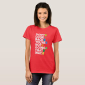 後ろを振り返るな Tシャツ (正面フル)