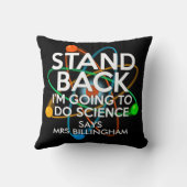 後ろパーソナライズされたに立って私は科学をする クッション (裏面)