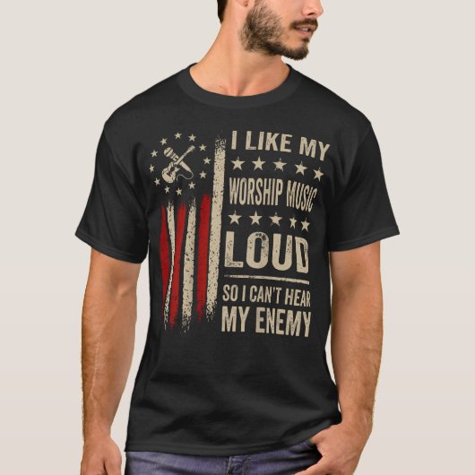 (後ろ姿)I Like My Worship Music Loud So I Can't Tシャツ (正面)
