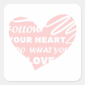 後を追ハート好きなことをする スクエアシール (正面)