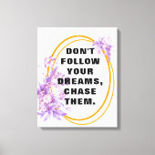 後を追夢、やる気を起こさせる引用文、ことわざ キャンバスプリント (正面)