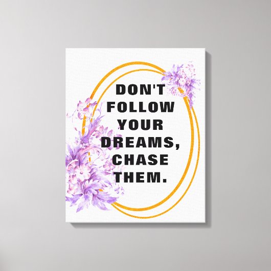 後を追夢、やる気を起こさせる引用文、ことわざ キャンバスプリント (正面)