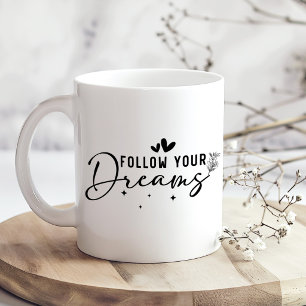 「後を追Your Dreams」フローラ感動的 コーヒーマグカップ