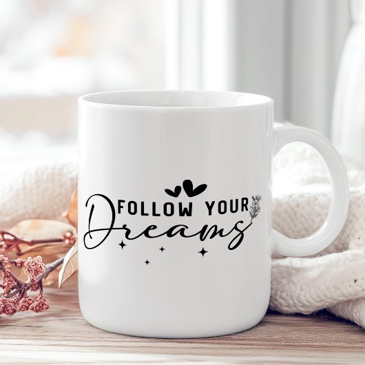 「後を追Your Dreams」フローラ感動的 コーヒーマグカップ