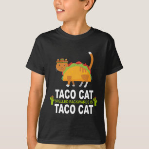 後方に綴られるタコス猫はタコス猫のワイシャツです Tシャツ