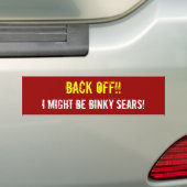 後退させて下さい!! 私はBINKY SEARSであるかもしれません! バンパーステッカー (車上)