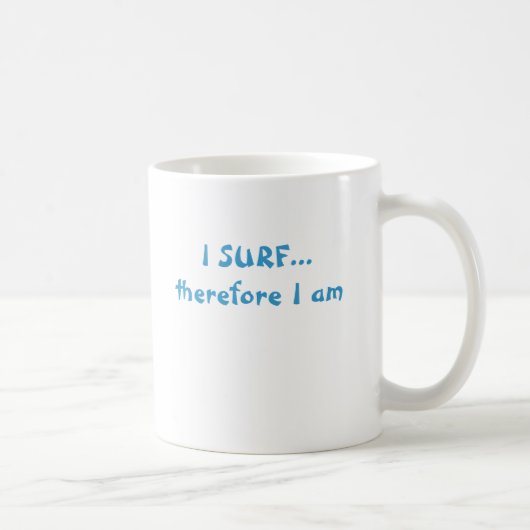 従って私は…私をありますサーフします コーヒーマグカップ (右)