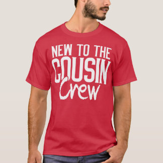 従兄弟の乗組員に初めて Tシャツ