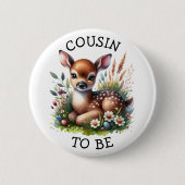 従兄弟 | ウッドランドをテーマにした赤ちゃんシャワー 缶バッジ (正面)