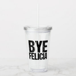 従属的なフェリシアのおもしろいなミーム アクリルタンブラー