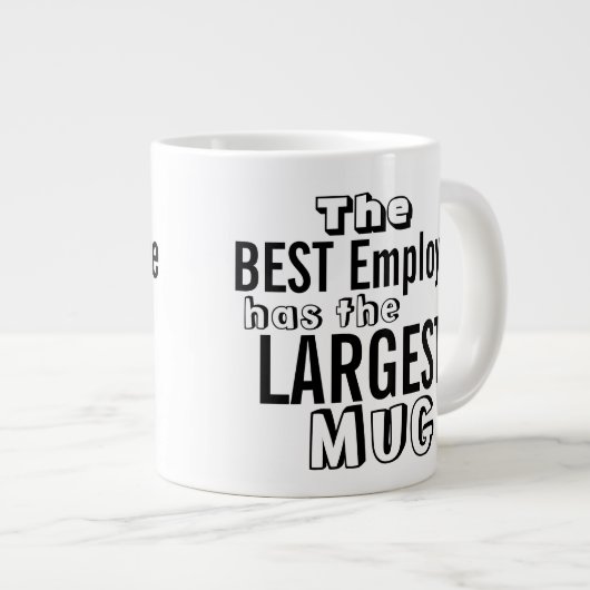 従業員おもしろい最高の引用文ビッグマグ – Office Humor ジャンボコーヒーマグカップ (正面右)