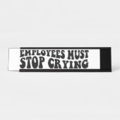 従業員のストップ泣き叫び デスクネームプレート (正面)