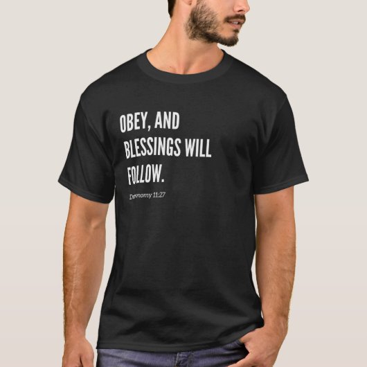 従順であれ、祝福が続く 聖書の言葉 Tシャツ (正面)