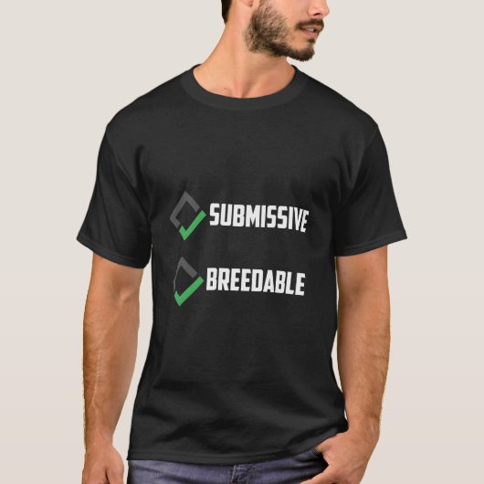 従順で繁殖可能というフレーズ Tシャツ (正面)