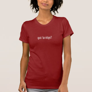 得られた橋か。 Tシャツ