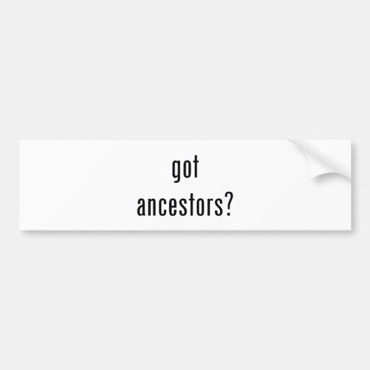 得られた祖先か。 バンパーステッカー (正面)