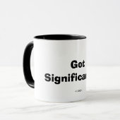 得られた重大さか。 マグカップ (正面左)