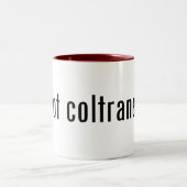 得られたcoltraneか。 ツートーンマグカップ (中央)