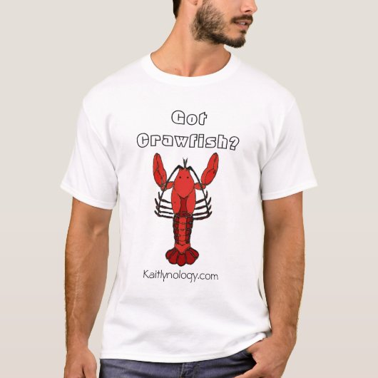 得られたCrawfishか。 Tシャツ (正面)