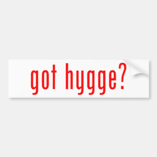 得られたhyggeか。 バンパーステッカー