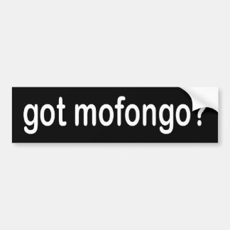 得られたmofongoか。 バンパーステッカー
