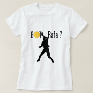 得られたRafaか。 Tシャツ