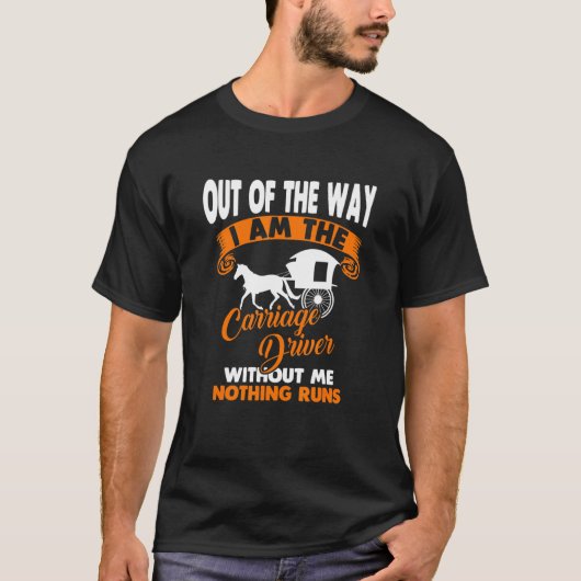 御者 婦人馬車運転手 馬 車 馬たち Tシャツ (正面)