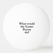 復活祭のバニーが何をするか 卓球ボール (裏面)