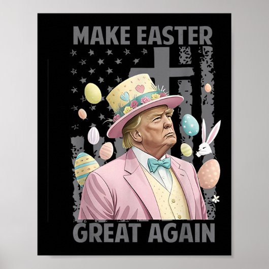 復活祭を再び素晴らしトランプ総おもしろい長にする ポスター (正面)