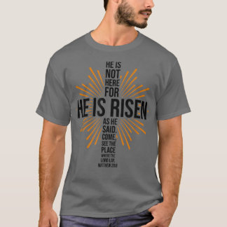 復活祭イエス彼は聖書の聖句クリスチャン・レルを復活させた Tシャツ