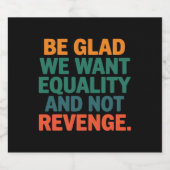 復讐の権利ではなく平等を求めて嬉しい ビールラベル (シングルラベル)