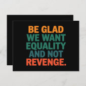 復讐の権利ではなく平等を求めて嬉しい ポストカード (正面/裏面)