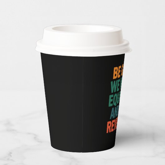 復讐の権利ではなく平等を求めて嬉しい 紙コップ (右)