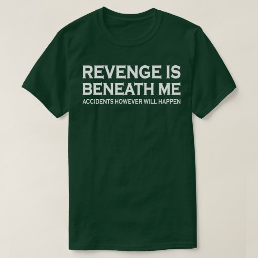 復讐は僕の眼下に置いてある Tシャツ (デザイン正面)
