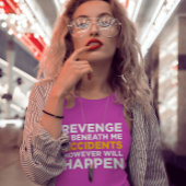 微妙なヴェンデッタティー：事故が起こる Tシャツ