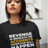 微妙なヴェンデッタティー：事故が起こる Tシャツ