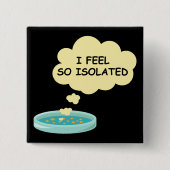 微生物学おもしろい研究室Iが孤立し感じている 缶バッジ (正面)