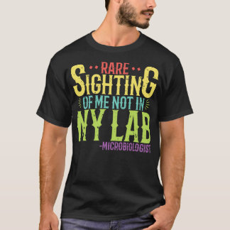微生物学者研究室ではなく私の珍しい目撃 Tシャツ