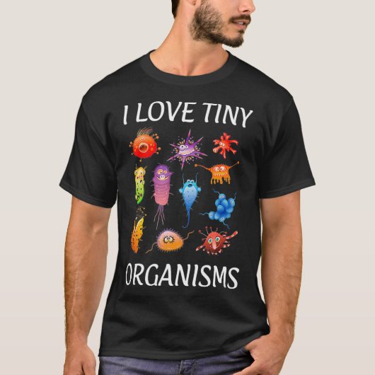 微生物学者・微生物学 – 小さな生物が好き  Tシャツ (正面)