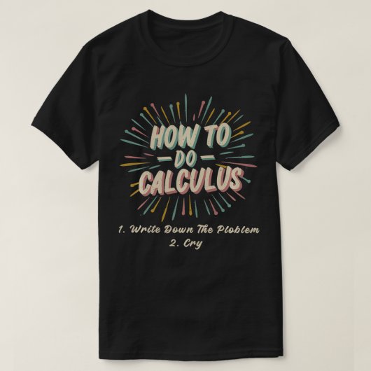 微積分おもしろい代数数学の方法 Tシャツ (デザイン正面)